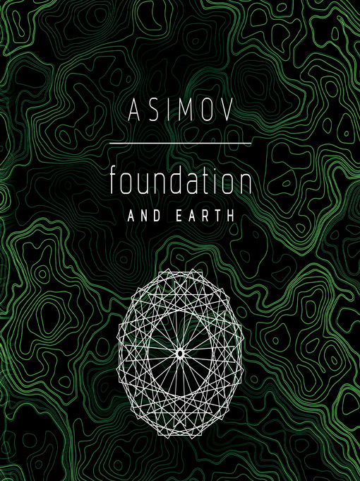 Title details for Foundation and Earth by Isaac Asimov - Available
